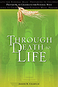 Through Death To Life Revised