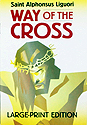 Way of the Cross by St. Alphonsus Liguori, LP