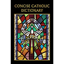 Book-Concise Catholic Dictionary