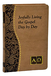 Joyfully Living The Gospel Day By Day