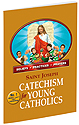 First Communion Catechism For Young Catholics, No. 1