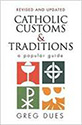 Catholic Customs & Traditions, PB