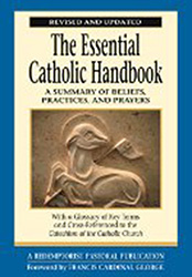 The Essential Catholic Handbook