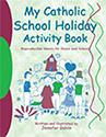 Book-My Catholic School Holiday Activity Book