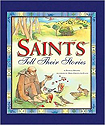 Saints Tell Their Stories HC